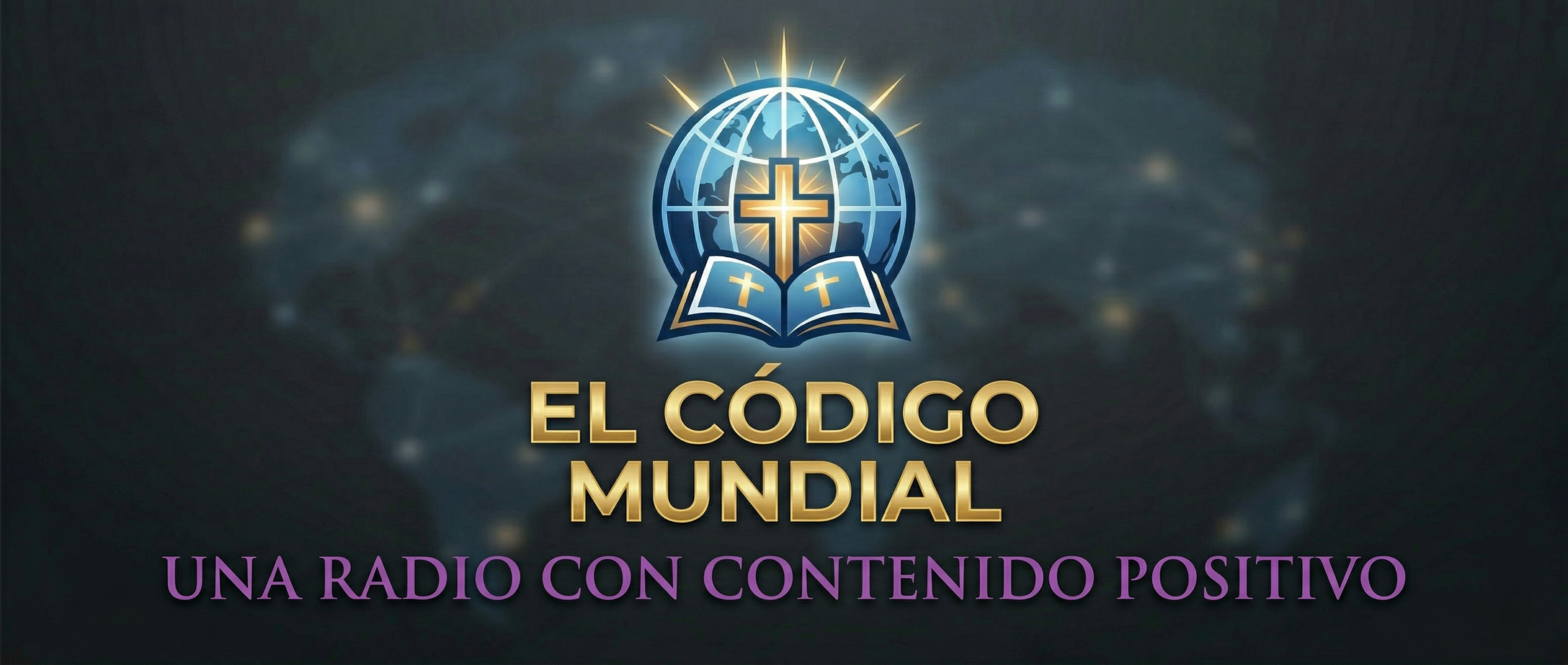 El Código Mundial | Una Radio Con Contenido Positivo